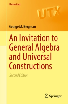 Image for An invitation to general algebra and universal constructions