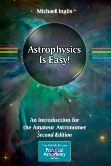 Image for Astrophysics Is Easy! : An Introduction for the Amateur Astronomer
