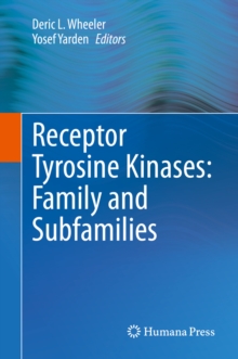 Image for Receptor Tyrosine Kinases: Family and Subfamilies