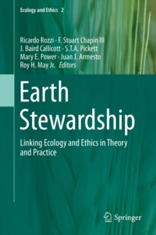 Image for Earth Stewardship: Linking Ecology and Ethics in Theory and Practice
