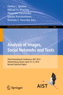 Image for Analysis of Images, Social Networks and Texts: Third International Conference, AIST 2014, Yekaterinburg, Russia, April 10-12, 2014, Revised Selected Papers