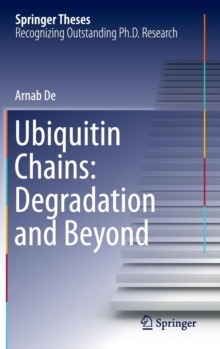 Ubiquitin Chains: Degradation and Beyond