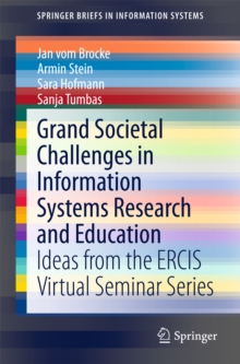 Image for Grand Societal Challenges in Information Systems Research and Education: Ideas from the ERCIS Virtual Seminar Series