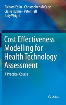 Image for Cost Effectiveness Modelling for Health Technology Assessment