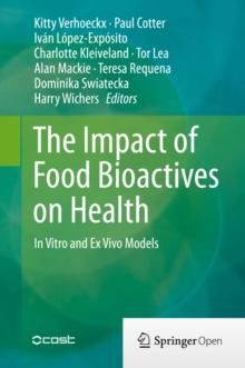 Image for The impact of food bioactives on gut health: in vitro and ex vivo models