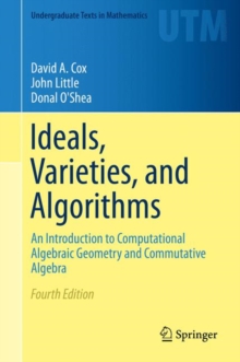 Image for Ideals, Varieties, and Algorithms