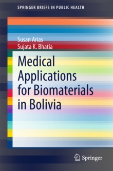 Image for Medical Applications for Biomaterials in Bolivia