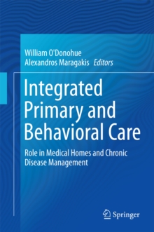 Image for Integrated Primary and Behavioral Care: Role in Medical Homes and Chronic Disease Management