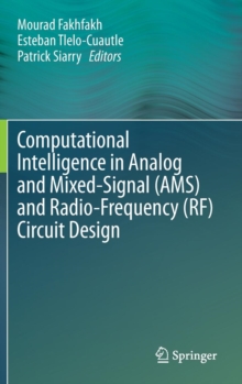 Image for Computational Intelligence in Analog and Mixed-Signal (AMS) and Radio-Frequency (RF) Circuit Design