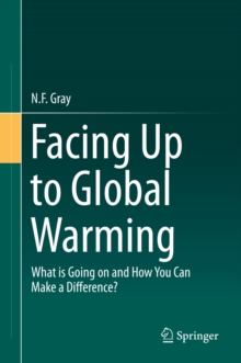 Image for Facing up to global warming: what is going on and how you can make a difference?
