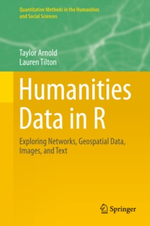 Image for Humanities data in R: exploring networks, geospatial data, images, and text