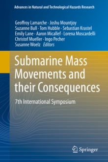 Image for Submarine Mass Movements and their Consequences: 7th International Symposium
