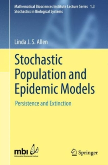 Image for Stochastic population and epidemic models  : persistence and extinction