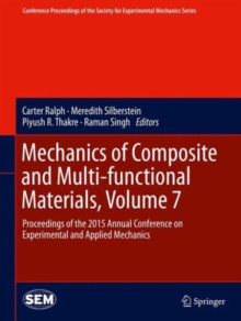Image for Mechanics of Composite and Multi-functional Materials, Volume 7