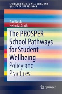 Image for The PROSPER school pathways for student wellbeing  : policy and practices