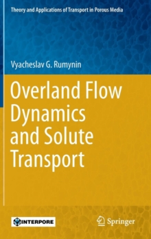 Image for Overland flow dynamics and solute transport