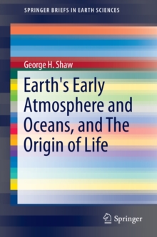 Image for Earth's Early Atmosphere and Oceans, and The Origin of Life