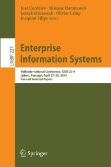 Image for Enterprise information systems  : 16th international conference, ICEIS 2014, Lisbon, Portugal, April 27-30, 2014, revised selected papers