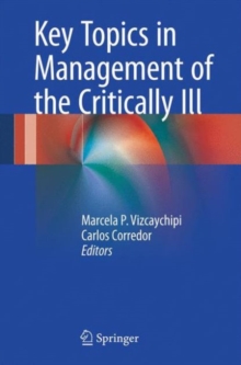 Key Topics in Management of the Critically Ill