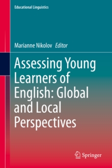 Image for Assessing Young Learners of English: Global and Local Perspectives