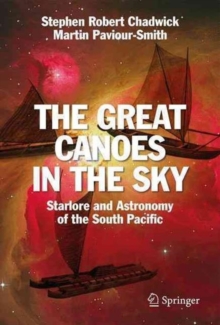 Image for The Great Canoes in the Sky : Starlore and Astronomy of the South Pacific