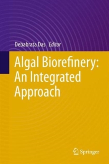 Image for Algal Biorefinery: An Integrated Approach