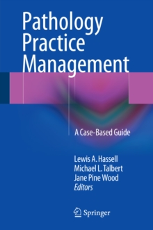 Image for Pathology Practice Management: A Case-Based Guide
