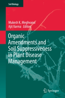 Image for Organic Amendments and Soil Suppressiveness in Plant Disease Management