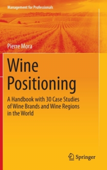 Image for Wine positioning  : a handbook with 30 case studies of wine brands and wine regions in the world