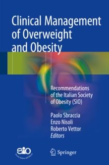Image for Clinical Management of Overweight and Obesity: Recommendations of the Italian Society of Obesity (SIO)