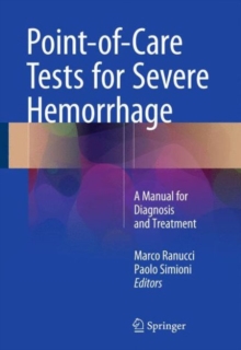 Point-of-Care Tests for Severe Hemorrhage