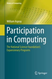 Image for Participation in Computing: The National Science Foundation's Expansionary Programs