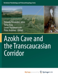 Image for Azokh Cave and the Transcaucasian Corridor