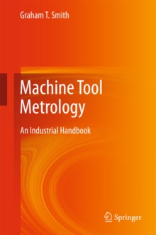 Image for Machine Tool Metrology: An Industrial Handbook