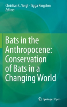 Image for Bats in the Anthropocene  : conservation of bats in a changing world