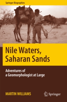 Image for Nile Waters, Saharan Sands: Adventures of a Geomorphologist at Large