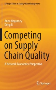 Image for Competing on supply chain quality  : a network economics perspective