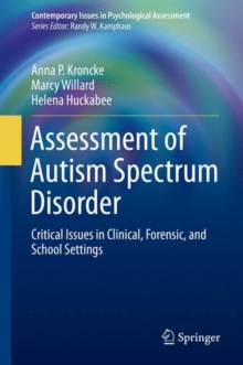 Image for Assessment of autism spectrum disorder  : critical issues in clinical, forensic, and school settings