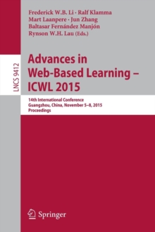 Image for Advances in web-based learning  : ICWL 2015