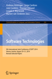 Image for Software Technologies: 9th International Joint Conference, ICSOFT 2014, Vienna, Austria, August 29-31, 2014, Revised Selected Papers