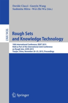 Image for Rough sets and knowledge technology  : 10th International Conference, RSKT 2015