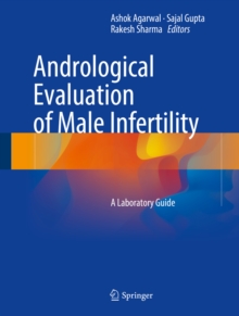 Image for Andrological Evaluation of Male Infertility: A Laboratory Guide