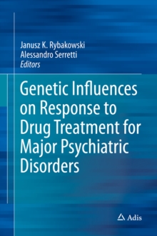 Image for Genetic Influences on Response to Drug Treatment for Major Psychiatric Disorders