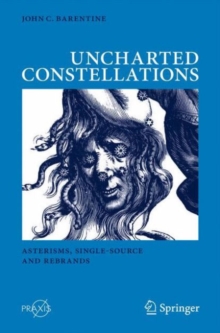 Image for Uncharted constellations  : asterisms, single-source and rebrands