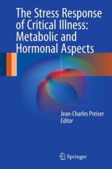 Stress Response of Critical Illness: Metabolic and Hormonal Aspects