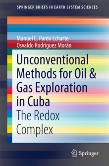 Image for Unconventional Methods for Oil & Gas Exploration in Cuba: The Redox Complex