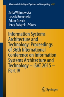 Image for Information Systems Architecture and Technology: Proceedings of 36th International Conference on Information Systems Architecture and Technology - ISAT 2015 - Part IV