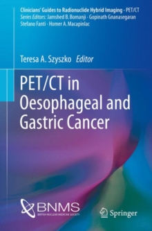 Image for PET/CT in Oesophageal and Gastric Cancer