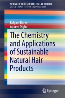 Image for The Chemistry and Applications of Sustainable Natural Hair Products