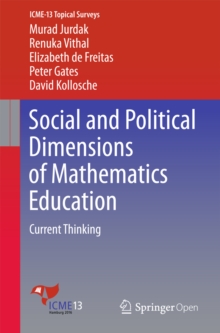 Image for Social and political dimensions of mathematics education: current thinking